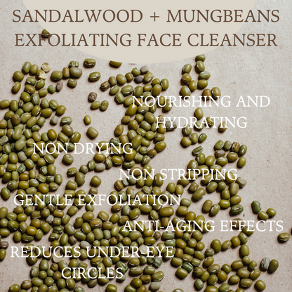 Sandalwood + Mung Beans Exfoliating Face Cleanser (Dry to Normal Skin)